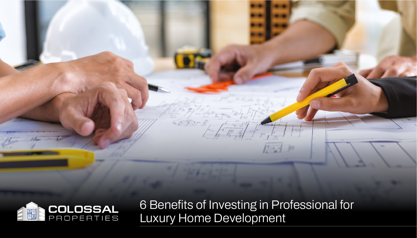 6 Benefits of Investing in Professionals for Luxury Home Development - Home Development Services Los Angeles CA- Best Home Development Services Los Angeles California - Home Development Services Near Me