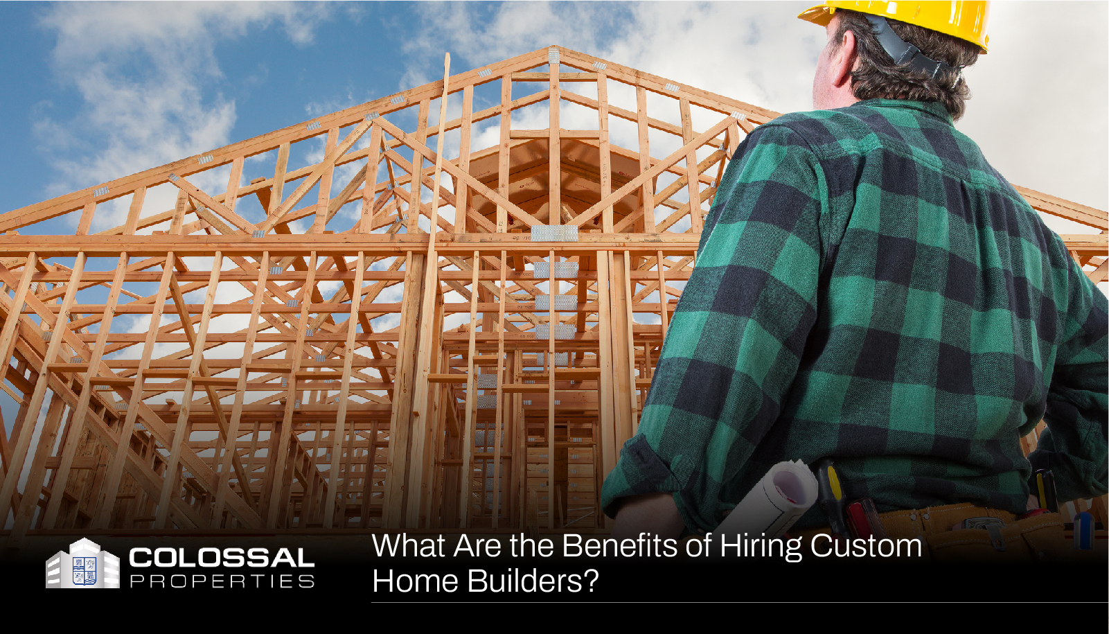 What Are the Benefits of Hiring Custom Home Builders - Custom Home Builders Los Angeles CA - Best Home Builders for Luxury Projects Los Angeles - Home Builders near me